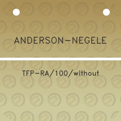 anderson-negele-tfp-ra100without