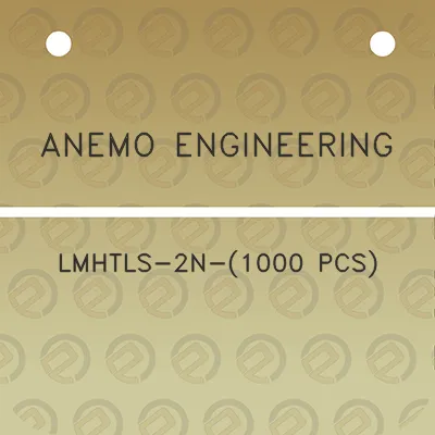 anemo-engineering-lmhtls-2n-1000-pcs