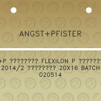 angstpfister-ap-a-flexilon-p-a-20142-a-20x16-batch-020514