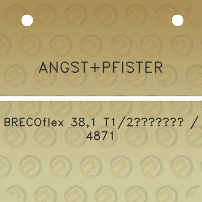 angstpfister-brecoflex-381-t12a-4871