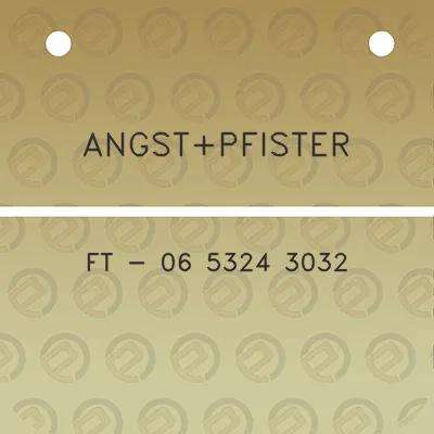 angstpfister-ft-06-5324-3032