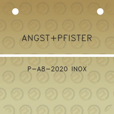 angstpfister-p-a8-2020-inox