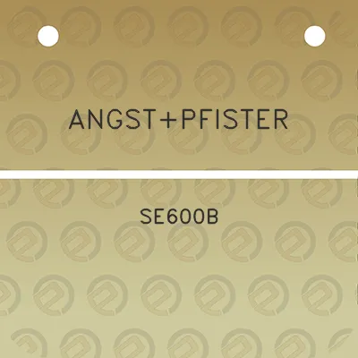 angstpfister-se600b