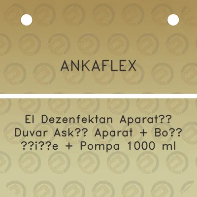 ankaflex-el-dezenfektan-aparat-duvar-ask-aparat-bos-sise-pompa-1000-ml