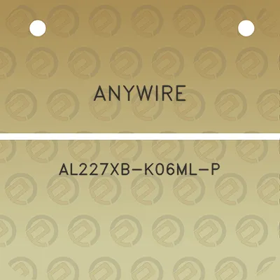 anywire-al227xb-k06ml-p