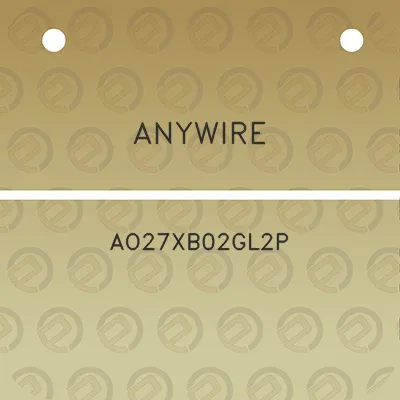 anywire-ao27xb02gl2p