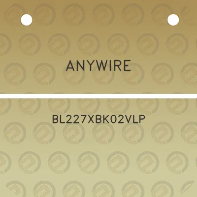 anywire-bl227xbk02vlp