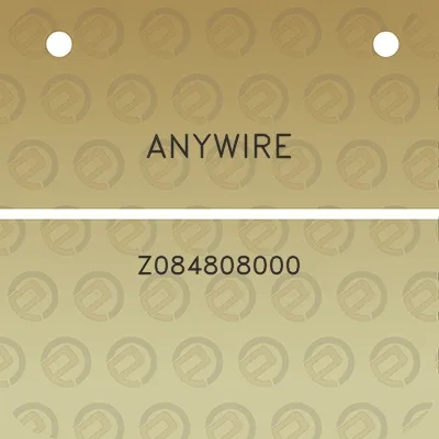 anywire-z084808000