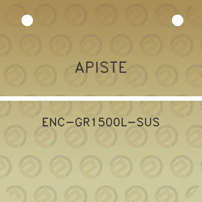 apiste-enc-gr1500l-sus