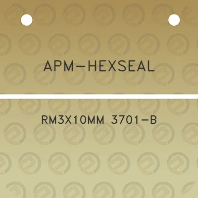 apm-hexseal-rm3x10mm-3701-b