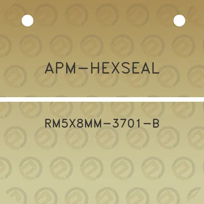 apm-hexseal-rm5x8mm-3701-b