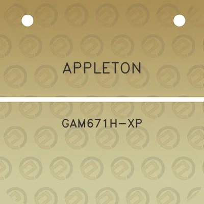 appleton-gam671h-xp