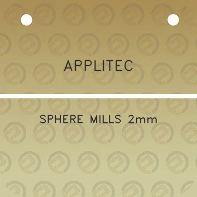 applitec-sphere-mills-2mm