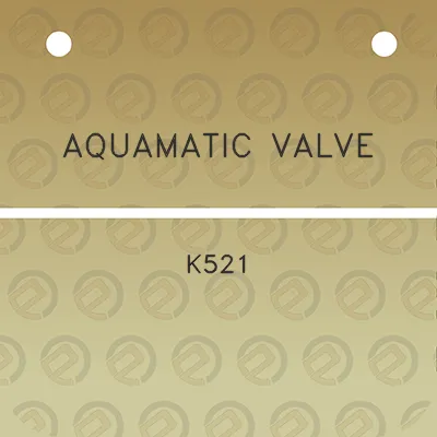 aquamatic-valve-k521