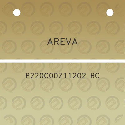 areva-p220c00z11202-bc