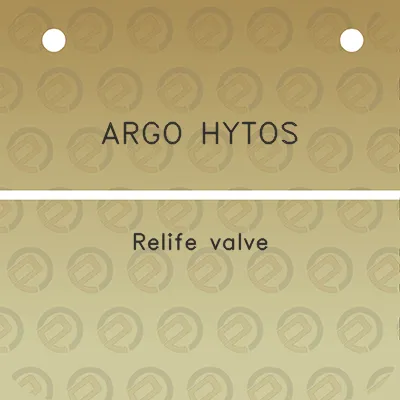 argo-hytos-relife-valve