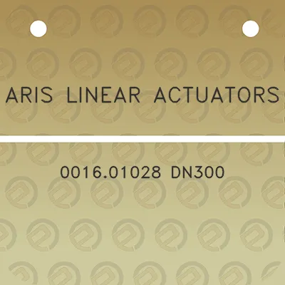 aris-linear-actuators-001601028-dn300