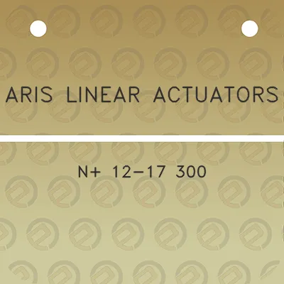 aris-linear-actuators-n-12-17-300