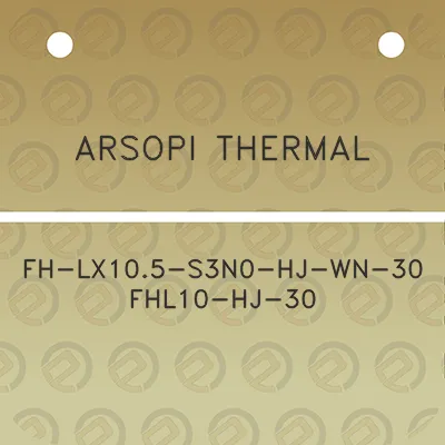 arsopi-thermal-fh-lx105-s3n0-hj-wn-30-fhl10-hj-30