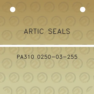 artic-seals-pa310-0250-03-255