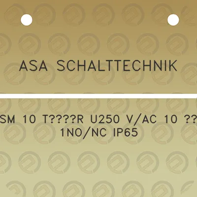 asa-schalttechnik-sm-10-tr-u250-vac-10-1nonc-ip65