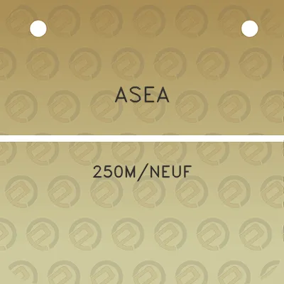 asea-250mneuf