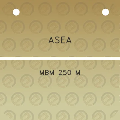 asea-mbm-250-m