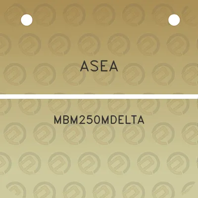 asea-mbm250mdelta