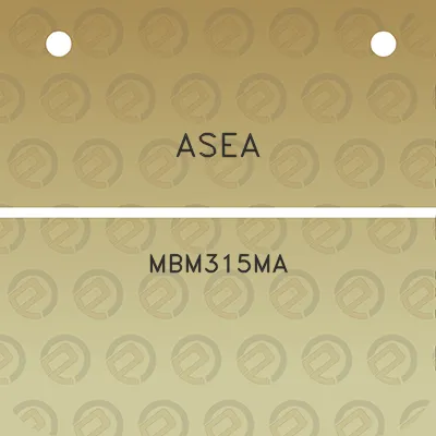 asea-mbm315ma