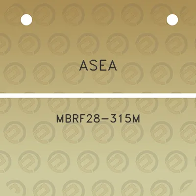 asea-mbrf28-315m