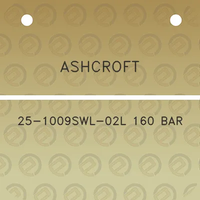 ashcroft-25-1009swl-02l-160-bar