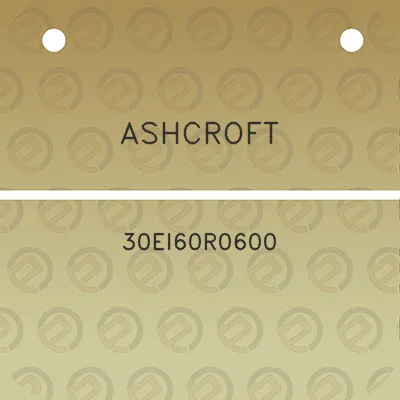 ashcroft-30ei60r0600