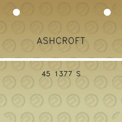 ashcroft-45-1377-s