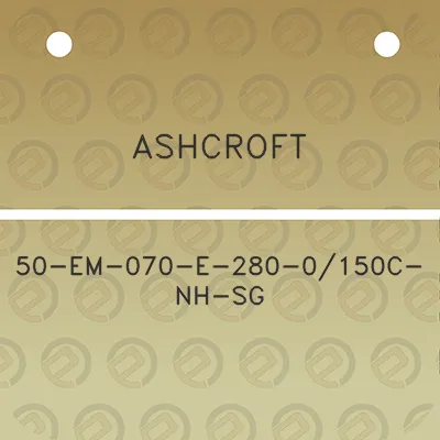 ashcroft-50-em-070-e-280-0150c-nh-sg