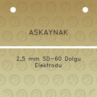 askaynak-25-mm-sd-60-dolgu-elektrodu