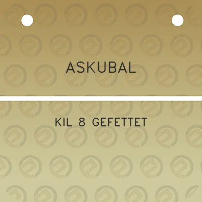 askubal-kil-8-gefettet