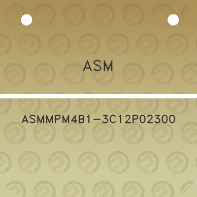 asm-asmmpm4b1-3c12p02300