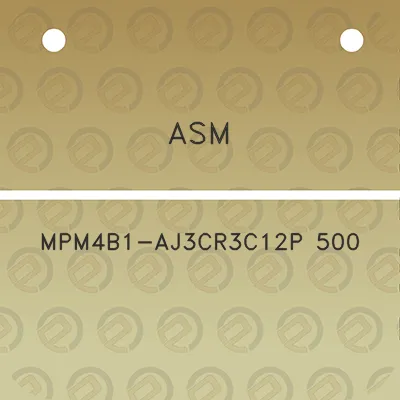 asm-mpm4b1-aj3cr3c12p-500