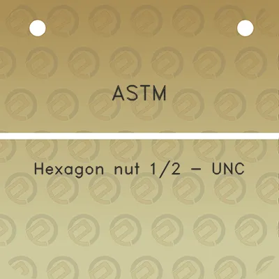 astm-hexagon-nut-12-unc