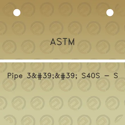 astm-pipe-33939-s40s-s