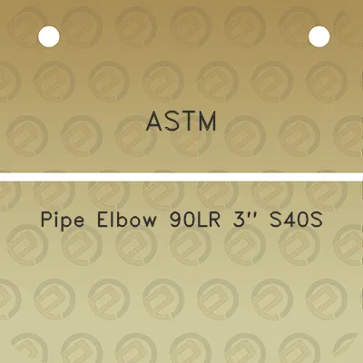 astm-pipe-elbow-90lr-3-s40s