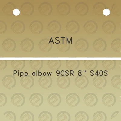 astm-pipe-elbow-90sr-8-s40s