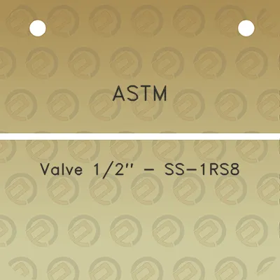 astm-valve-12-ss-1rs8