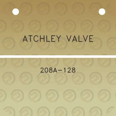 atchley-valve-208a-128