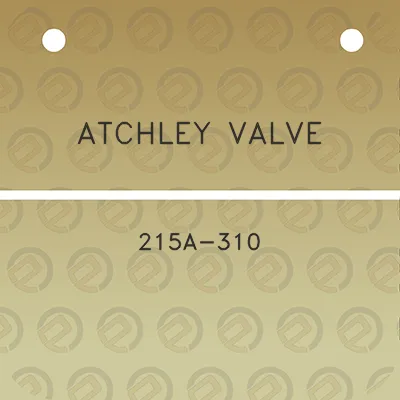 atchley-valve-215a-310