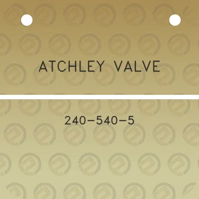 atchley-valve-240-540-5