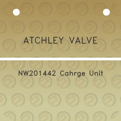 atchley-valve-nw201442-cahrge-unit