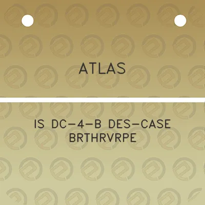 atlas-is-dc-4-b-des-case-brthrvrpe