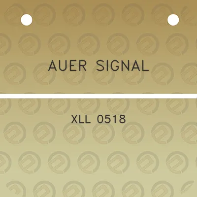 auer-signal-xll-0518