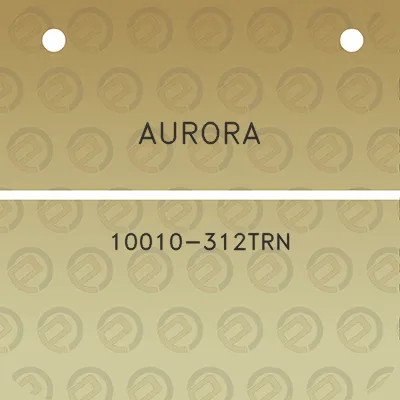 aurora-10010-312trn